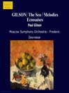 GILSON: the Sea / Melodies Ecossaises